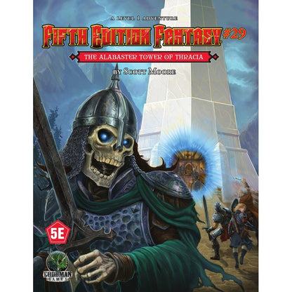 D&D 5e Fifth Edition Fantasy #29: The Alabaster Tower of Thracia Dungeons & Dragons
