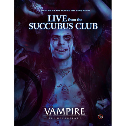 Vampire: The Masquerade 5th Edition Live from the Succubus Club Sourcebook