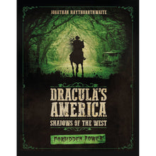 Dracula's America: Shadows of the West: Forbidden Power Board Game