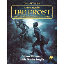 Call of Cthulhu RPG Alone Against the Frost