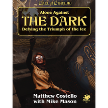 Call of Cthulhu RPG Alone Against the Dark