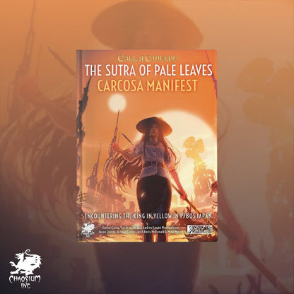 Call of Cthulhu RPG The Sutra of Pale Leaves: Carcosa Manifest