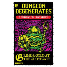 Choose or Lose 1 - Grime and Gold at the Ghostgate Game