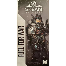 Steamwatchers Fuel for War Expansion