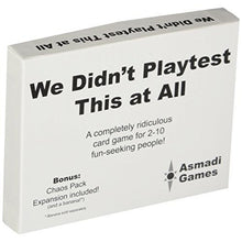 We Didn't Playtest This at All Game