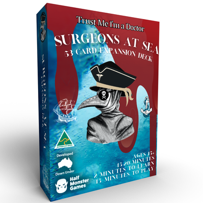 Trust me I'm a Doctor Surgeons at Sea Expansion Game