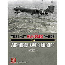 The Last Hundred Yards Volume 2: Airborne Over Europe Game