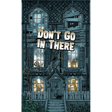 Don't Go In There Game