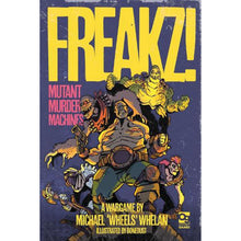 FREAKZ! Mutant Murder Machines A Wargame RPG Game