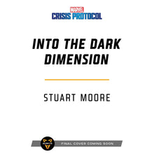 Marvel Crisis Protocol Into the Dark Dimension Game
