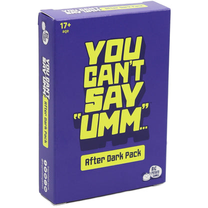 You Can't Say Umm After Dark Game